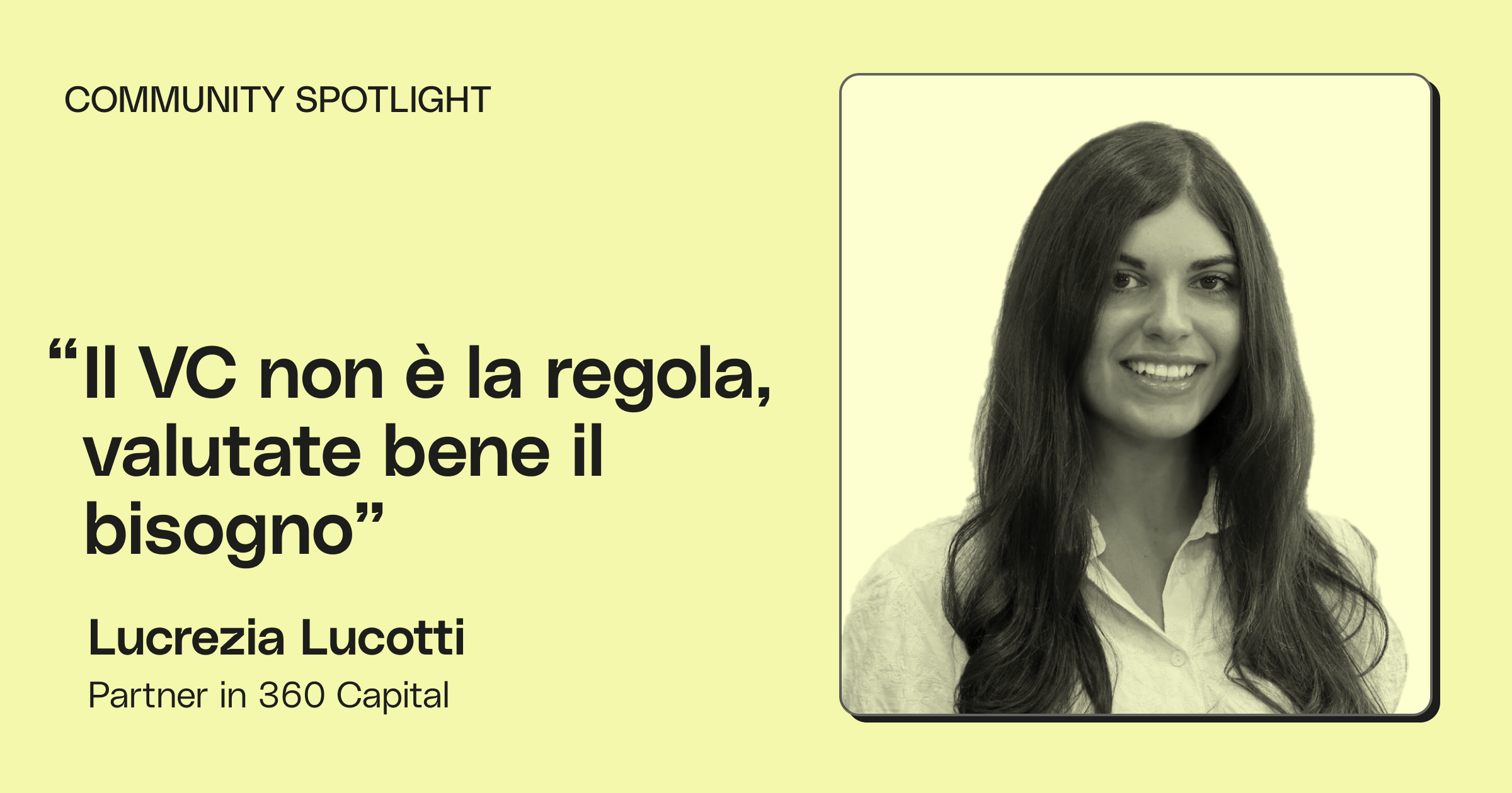 Community Spotlight | Lucrezia Lucotti, Partner in 360 Capital image