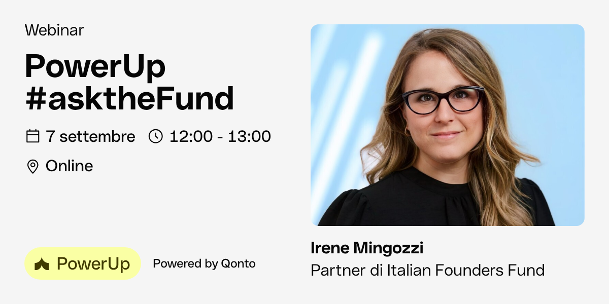 PowerUp #asktheFund con Irene Mingozzi (Italian Founders Fund) image